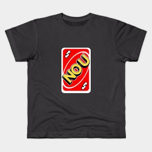 No U Kids T-Shirt